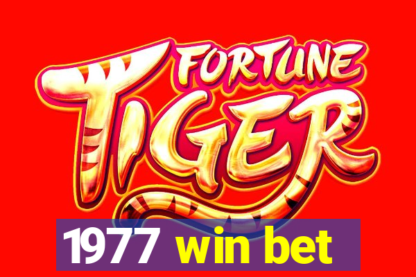 1977 win bet